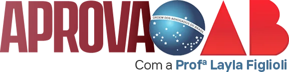 Aprova OAB com Profª Layla Figlioli